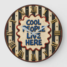 Cool People Live Here Stor Klocka