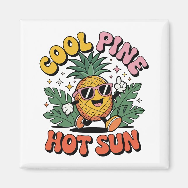 Cool Pine Hot Sun Retro Pineapple Summer Vibes Magnet (Framsidan)