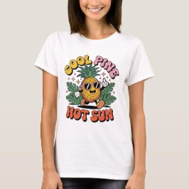 Cool Pine Hot Sun Retro Pineapple Summer Vibes T Shirt