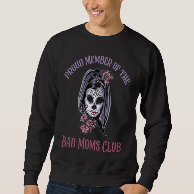 Cool Proud Member Of The Bad Moms Club  Mother Lång Ärmad Tröja (Framsida)