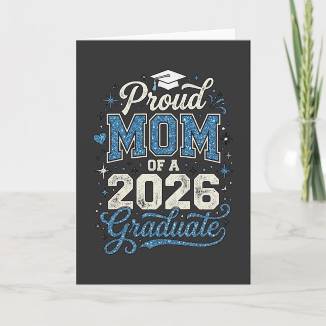 Cool Proud Mom Class of 2026 Graduation Gift Kort (Framsida)