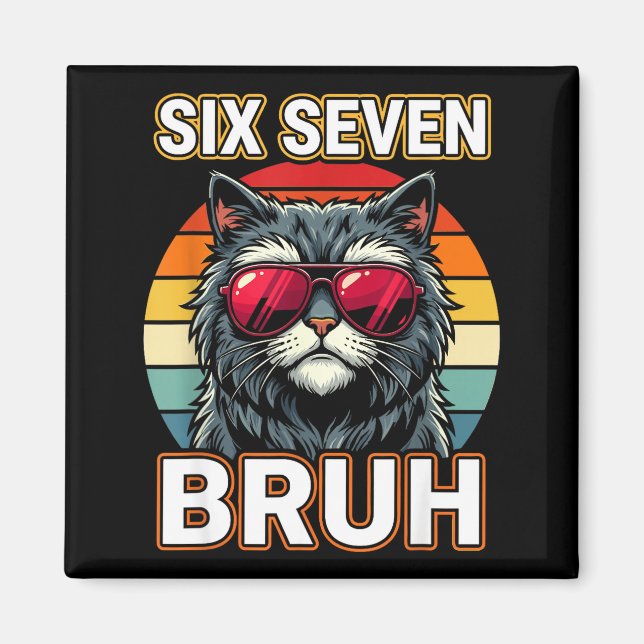 Cool Retro Six Seven Bruh Cat Sungles Meme 67  Magnet (Framsidan)