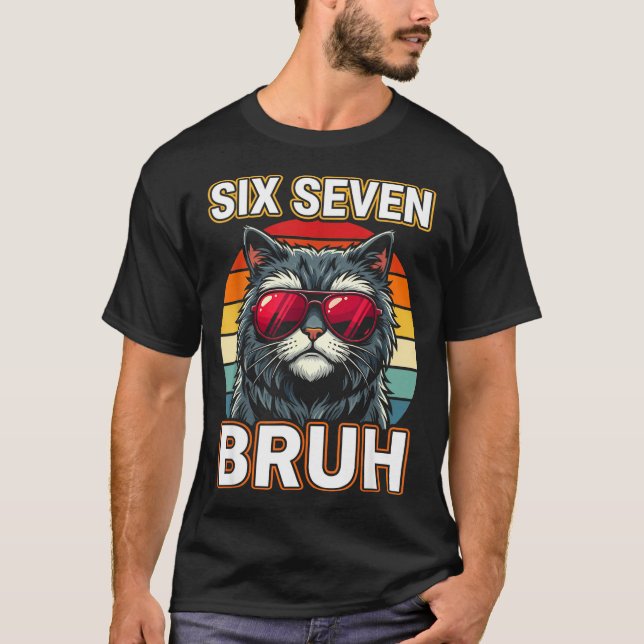 Cool Retro Six Seven Bruh Cat Sungles Meme 67  T Shirt (Framsida)