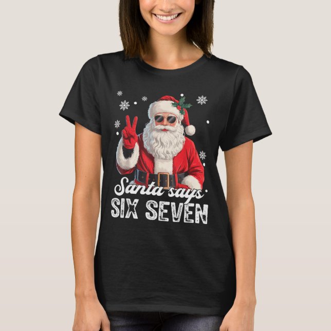 Cool Santa Says 67 Meme Funny Christmas Xmas Men W T Shirt (Framsida)