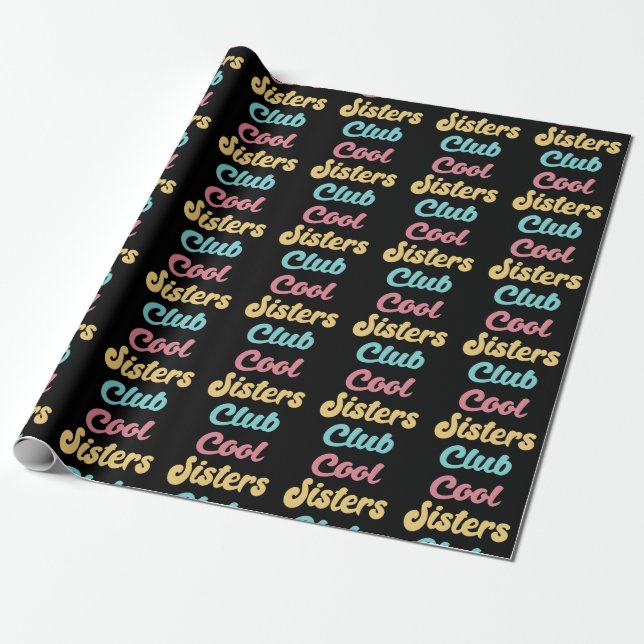 Cool Sisters Club II Presentpapper (Utrullad)