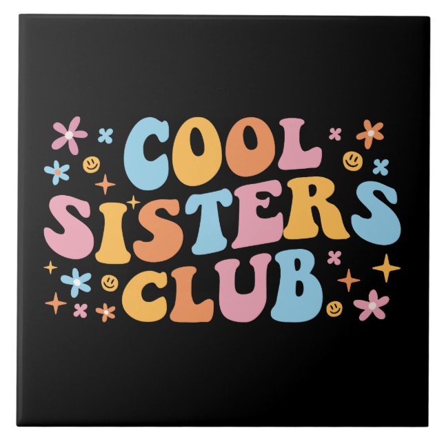 Cool Sisters Club III Kakelplatta (Framsidan)
