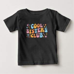 Cool Sisters Club III T Shirt