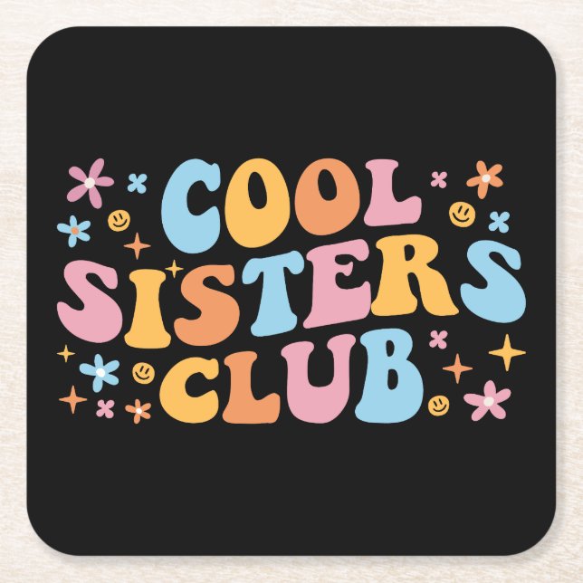 Cool Sisters Club III Underlägg Papper Kvadrat (Framsidan)