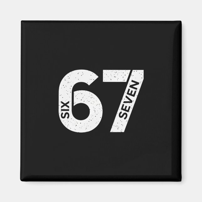 Cool Six Seven Number Gen Alpha Slang 6 7 Trending Magnet (Framsidan)