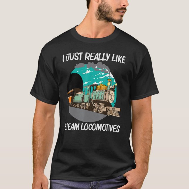 Cool Steam Locomotive For Men Women Railroad Train T Shirt (Framsida)