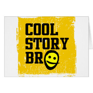 Cool Story Bro Hälsningskort