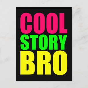 Cool Story Bro i neonstilsfärger Vykort