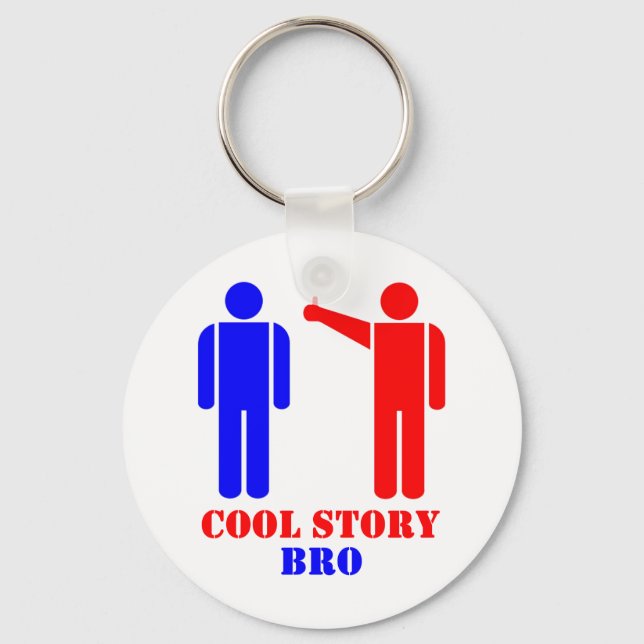 Cool Story Bro Ism Nyckelring (Framsida)