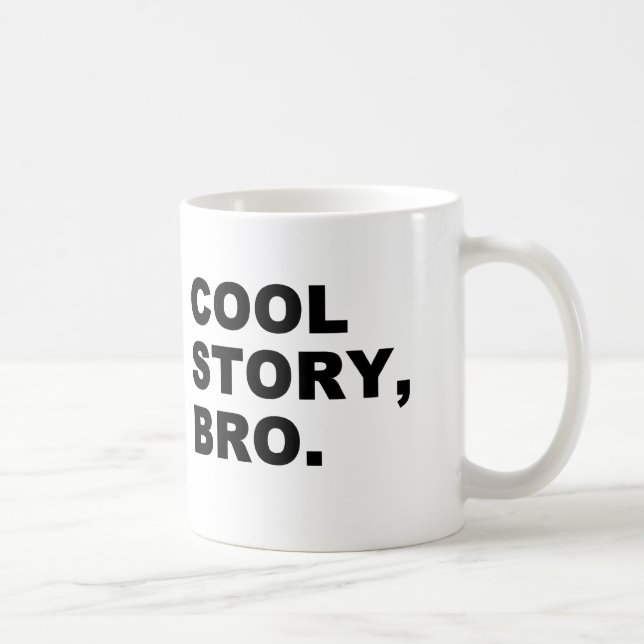 Cool Story Bro Kaffemugg (Höger)