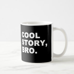 Cool Story Bro Kaffemugg