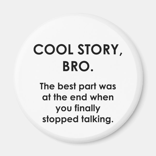 Cool Story, Bro Magnet (Framsidan)