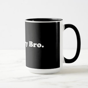 Cool Story Bro. Mugg Coffee Tea