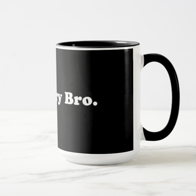 Cool Story Bro. Mugg Coffee Tea (Höger)