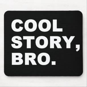 Cool Story Bro Musmatta