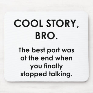 Cool Story, Bro Musmatta
