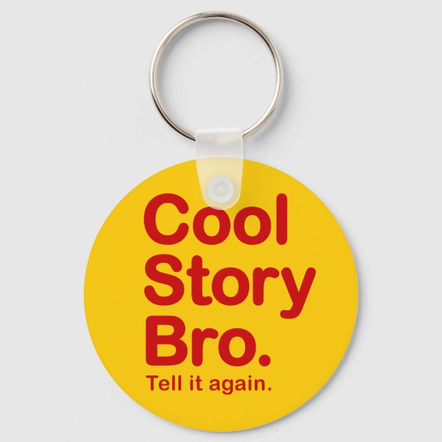 Cool Story Bro. Nyckelring (Framsida)