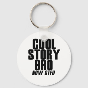 Cool Story Bro Nyckelring