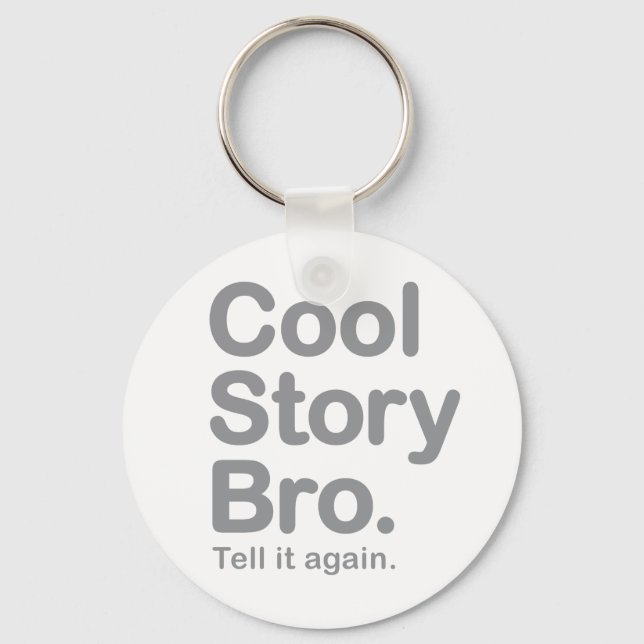 Cool Story Bro. Nyckelring (Framsida)