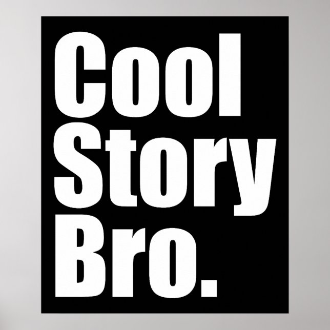 Cool Story Bro. Poster (Framsidan)