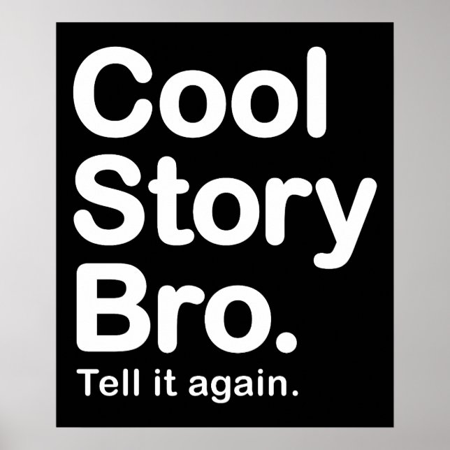 Cool Story Bro. Poster (Framsidan)