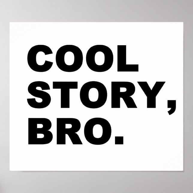 Cool Story Bro Poster (Framsidan)