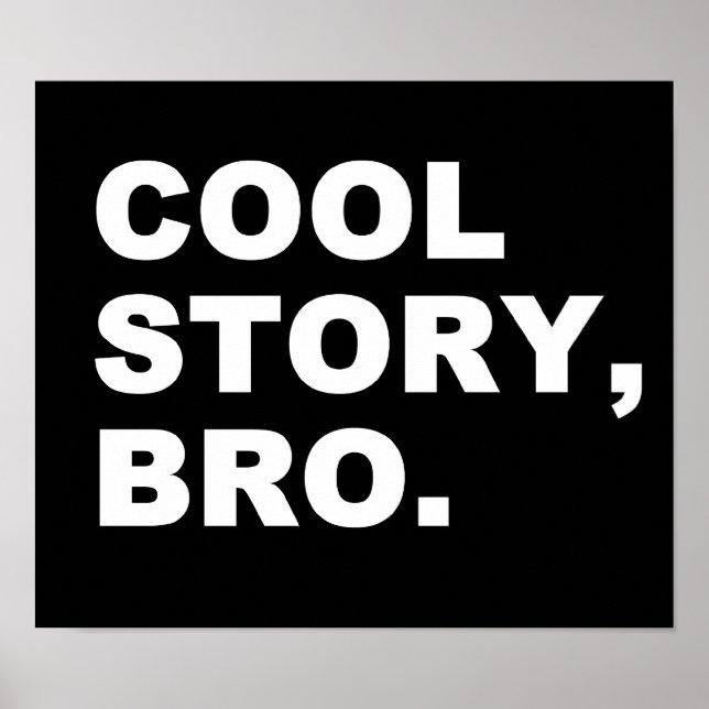 Cool Story Bro Poster (Framsidan)