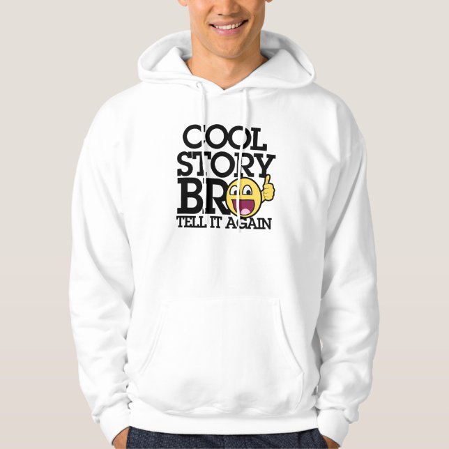 Cool Story bro Sweatshirt Med Luva (Framsida)