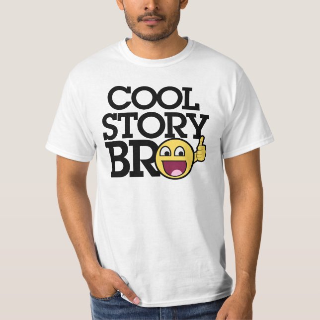 Cool story Bro T-shirt (Framsida)
