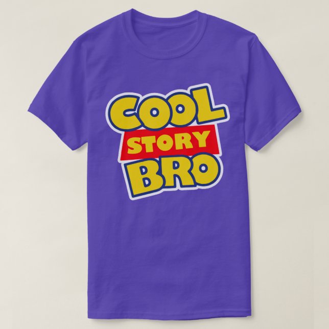 Cool Story Bro T Shirt (Design framsida)
