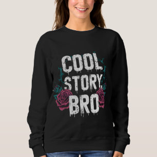 Cool Story Bro T Shirt