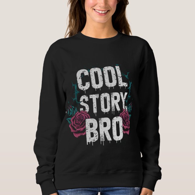 Cool Story Bro T Shirt (Framsida)