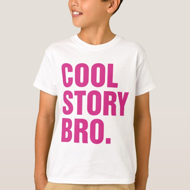 cool story bro tee (Framsida)
