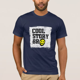 Cool Story Bro Tee Shirt