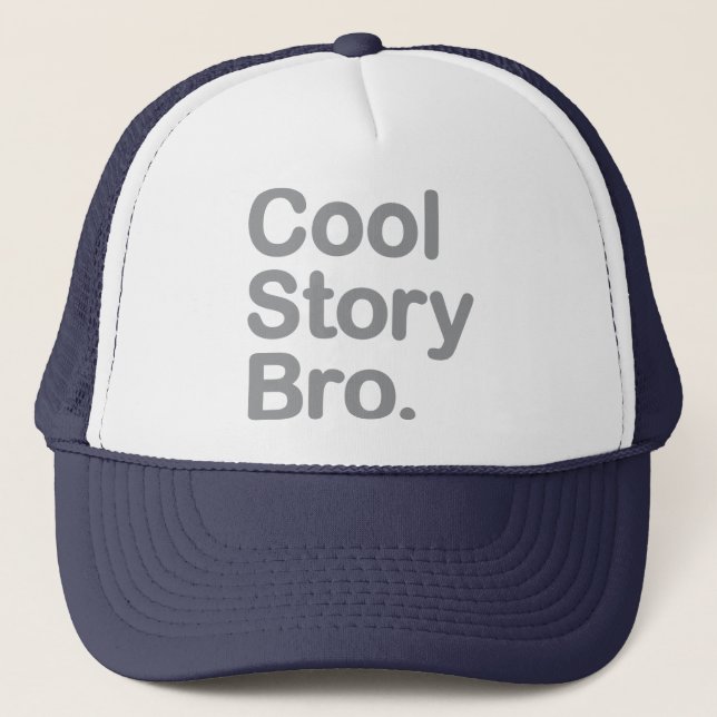 Cool Story Bro Truckerkeps (Framsida)