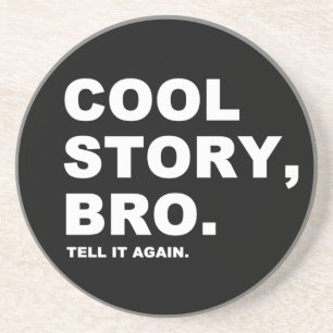 Cool Story Bro Underlägg Sandsten