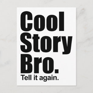 Cool Story Bro. Vykort