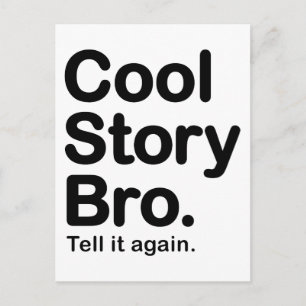 Cool Story Bro. Vykort