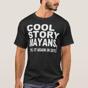 COOL STORY MAYANS, 2013 T-SHIRT