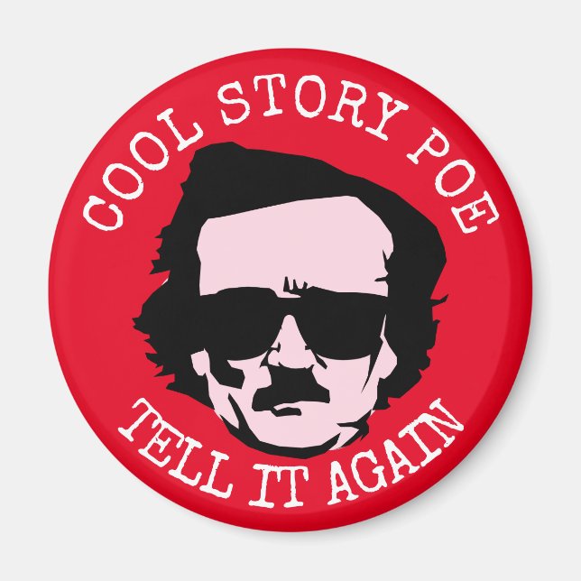 Cool Story Poe Magnet (Framsidan)