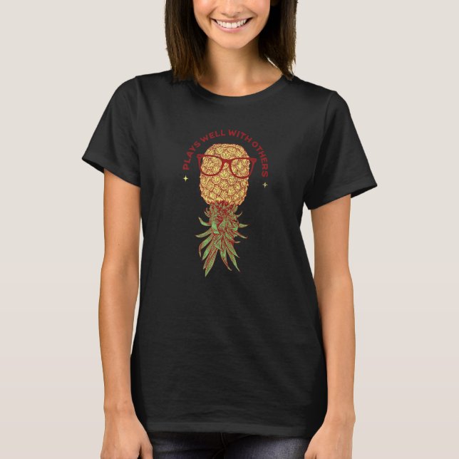 Cool Swinger Pineapple Upp-och-ner  Spelar Bra Med T Shirt (Framsida)