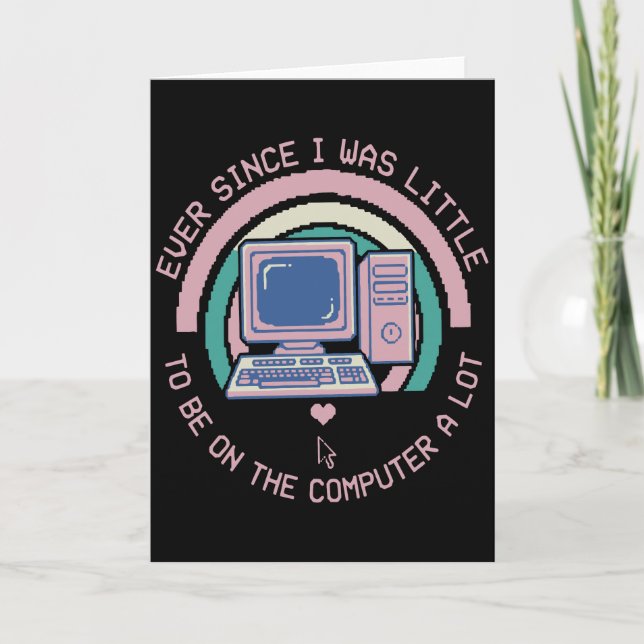 Cool Tech Lover Ever Since I Was Little I Knew Kort (Framsida)