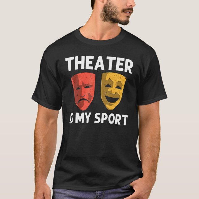 Cool Theater For Men Women Broadway Musical Theatr T Shirt (Framsida)