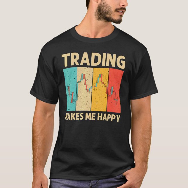 Cool Trading For Men Women Stock Traders Day Trade T Shirt (Framsida)