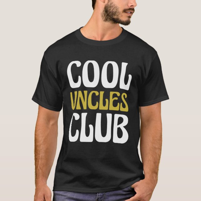 Cool Uncles Club Become Uncle T Shirt (Framsida)