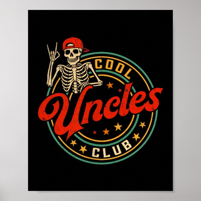 Cool Uncles Club Shirt Retro Funny Skeleton New Un Poster (Framsidan)